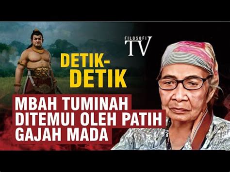 Detik Detik Mbah Tuminah Ditemui Oleh Patih Gajah Mada Youtube