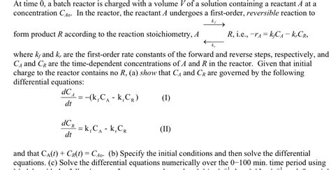 Solved First Order Reversible Reaction In A Batch Reactor Chegg