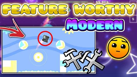 How To Make A Feature Worthy Modern Level In Geometry Dash Youtube