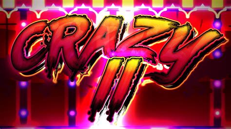 Geometry Dash CraZy II By DavJT Insane Demon 100 YouTube