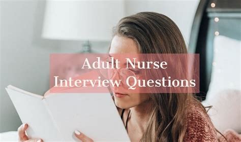 Job Interview Questions And Tips For Adult Nurse