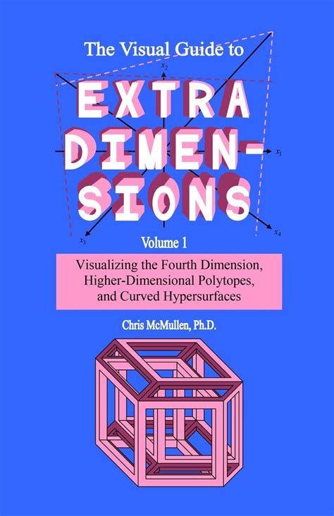 Mua The Visual Guide To Extra Dimensions Visualizing The Fourth