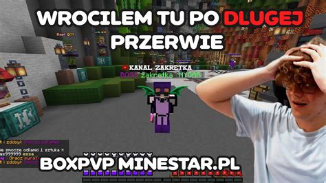 WROCIŁEM na TEN BOXPVP po DŁUGEJ PRZERWIE LOSOWANIE 1B MINESTAR