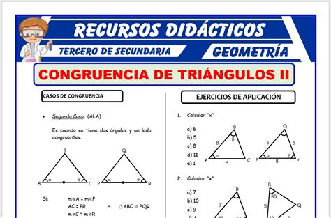 Segundo Caso De Congruencia De Triángulos Para Tercero De Secundaria