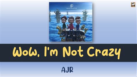 Wow Im Not Crazy Ajr Thaisub Lyrics Youtube