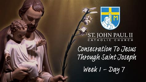 Sjp The Consecration Of St Joseph Week Day Personality