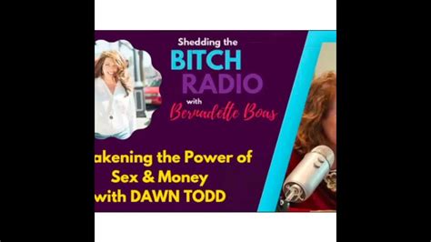 Its Mothers Day Week Awakening The Power Of Sex And Money With Dawn Todd Youtube