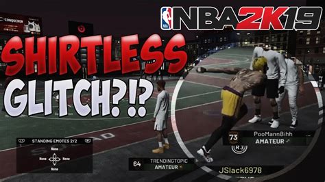 Nba 2k19 Shirtless Glitch YouTube