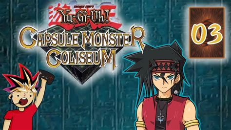 Yu Gi Oh Capsule Monsters Coliseum Part Bringing Sexy Back Youtube