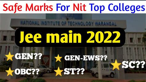 JEE MAIN 2022 NIT SAFE SCORE MINIMUM MARKS FOR NIT NIT TOP COLLEGES JEE