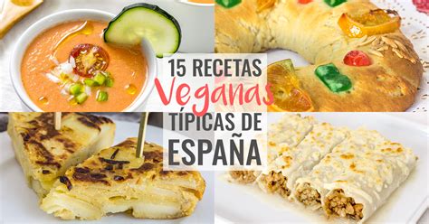 15 Recetas Veganas Típicas De España Delantal De Alces