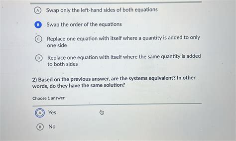 Solved A Swap Only The Left Hand Sides Of Both Equations B Swap The