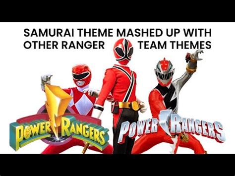 Power Rangers Samurai Theme Mashed Up With Other Ranger Team Themes