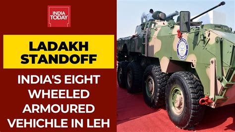 Indias Eight Wheeled Armoured Personnel Carriers For Infantry Troops Deployed In Leh Youtube