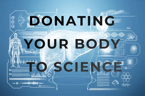 Donating Your Body To Science