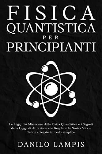 I Libri Di Fisica Quantistica Da Leggere A Ottobre 2022