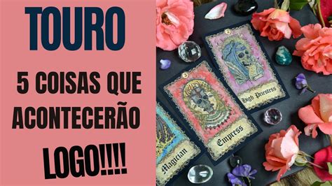 TOURO 5 COISAS QUE TE ACONTECERÃO LOGO TAROT SIGNOS YouTube