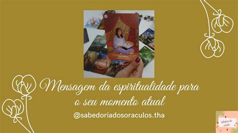 Mensagem Da Espiritualidade Para O Seu Momento Atual Baralhocigano