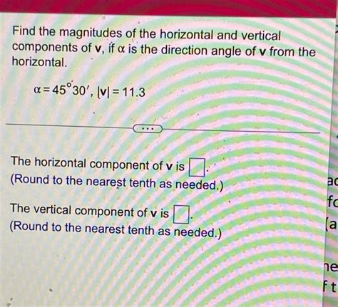 Solved Find The Magnitudes Of The Horizontal And Vertical Components