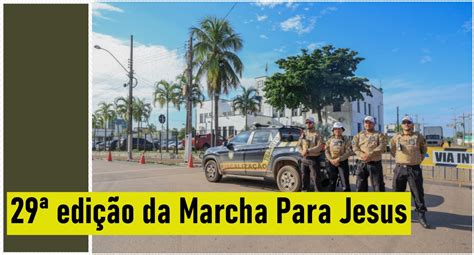 Marcha Para Jesus em Porto Velho ruas do centro são interditadas para