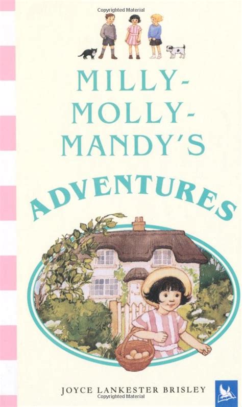 Milly Molly Mandys Adventures Joyce Lankester Brisley 9780753411278