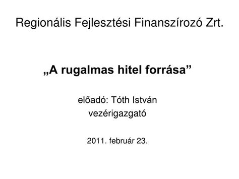 Ppt Region Lis Fejleszt Si Finansz Roz Zrt Powerpoint Presentation