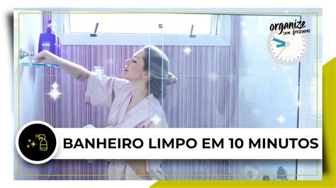 LIMPEZA RÁPIDA DO BANHEIRO EM MENOS DE 10 MINUTOS OSF Rafa