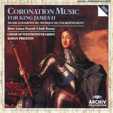 Coronation Music For King James Ii Preston Choir Of Westminster