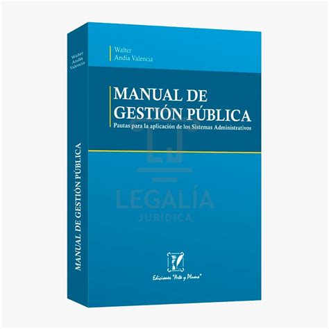 MANUAL DE GESTIÓN PÚBLICA PAUTAS PARA LA APLICACIÓN DE LOS SISTEMAS