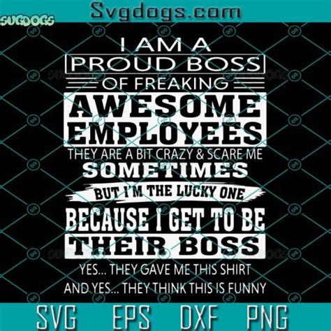 Boss Day Svg I Am A Proud Boss Of Freaking Awesome Employees Svg Boss