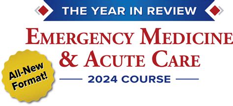 Emergency Medicine And Acute Care The Year In Review Center For Medical Education