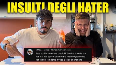 Rispondiamo Ai Peggiori Insulti Ricevuti Dagli Hater Questa Volta