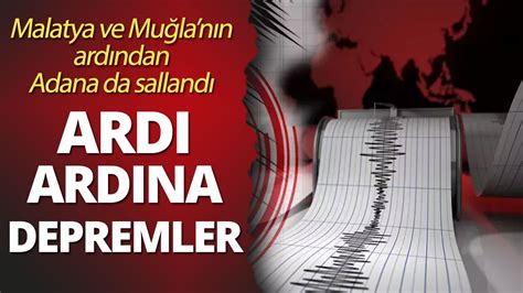 Türkiye de Art Arda Depremler Meydana Geliyor