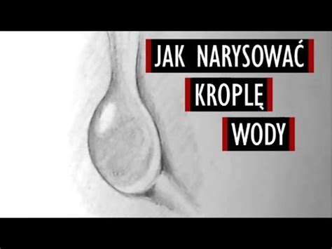 Jak Narysowa Kropl Wody Poradnik Rysowania Kocham Rysowa