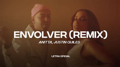 Anitta Justin Quiles Envolver Remix Lyric Video Cantoyo Youtube