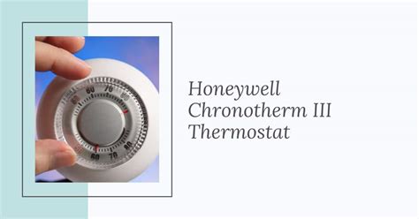 Honeywell Chronotherm Iii Thermostat