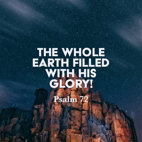 Psalm 72 The Whole Earth Filled With His Glory God Centered Life