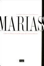 Livro Marias A Jornada Her Ica De Mulheres Que Fizeram Hist Ria