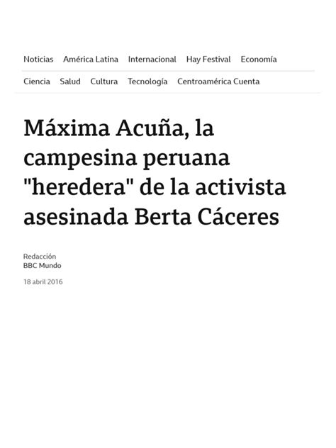 Máxima Acuña La Campesina Peruana Heredera De La Activista Asesinada Berta Cáceres Bbc