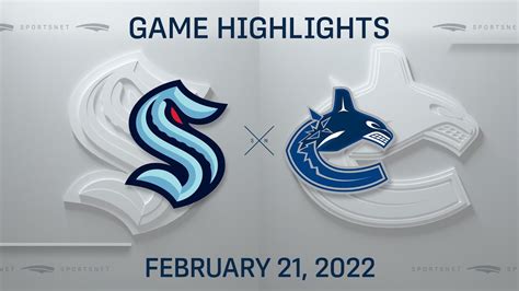 NHL Highlights Kraken Vs Canucks Feb 21 2022 YouTube