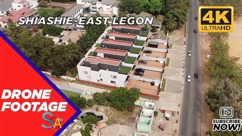 DRONE FOOTAGE SHIASHIE EAST LEGON ACCRA 4K YouTube