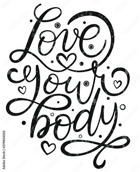 Love Your Body Text Motivational Quote Handwritten Calligraphy Text