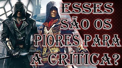 Analisando O Ranking Dos Jogos De Assassin S Creed De Acordo A