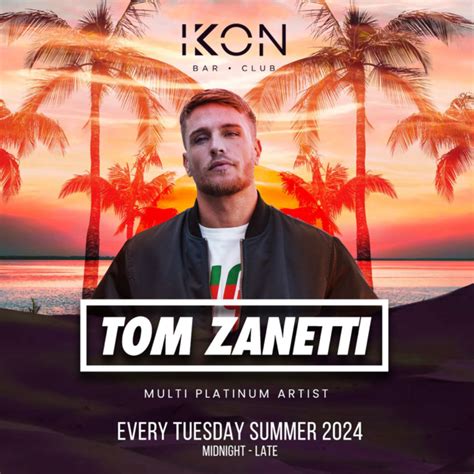 Tom Zanetti Live Zante Events 2025 Ikon Club Events Tickets