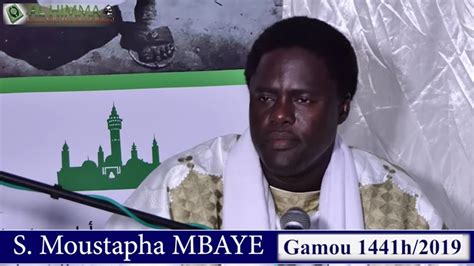 Gamou Wakhtanou Serigne Moustapha Mbaye Youtube