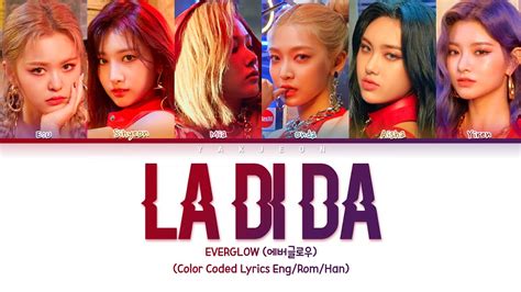 Everglow La Di Da Lyrics La Di Da Color Coded Lyrics