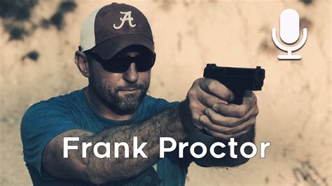 Frank Proctor The Way Of The Gun Firearms Nation