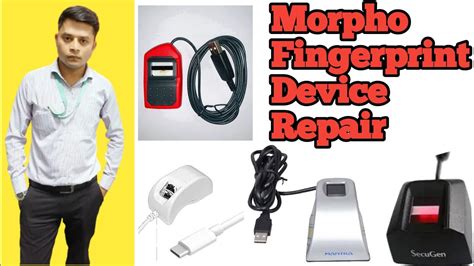 How To Repair Morpho Biometric Fingerprint Device Morpho Biometric