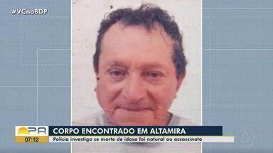 Bom Dia Pará Polícia investiga morte de idoso encontrado em Altamira