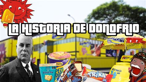 Historia De Donofrio Una Marca De Helados Con Mas De A Os Peru